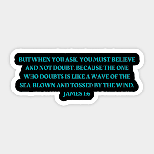 Bible Verse James 1:6 Sticker